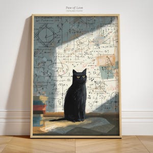 May include: A vertical unframed poster titled Paw of Love featuring a black cat sitting in front of a wall covered in complex mathematical equations and geometric diagrams. A stack of books is visible on the left side of the composition.