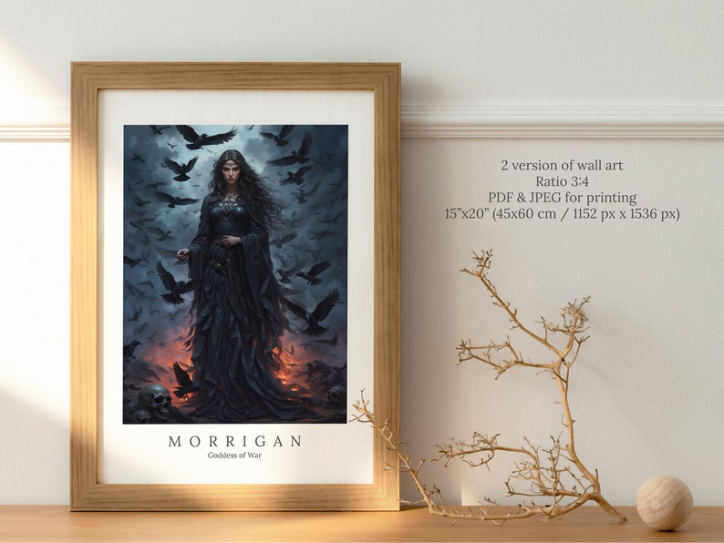 May include: A digital art print of the Morrigan, the Celtic goddess of war, depicted as a woman in a black gown with crows surrounding her. The print is titled "Morrigan, Goddess of War".