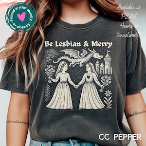 Be Lesbian & Merry Medieval Shirt, Fantasy lgbt Shirt, Women Pride Castle Dragon Shirt, Funny Comfort Colors® Unisex Tshirt, Lgbtq Support