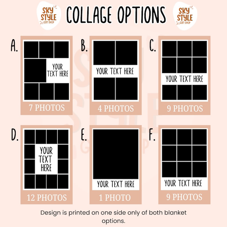 May include: A collage of six different photo layouts for a blanket. The layouts show different numbers of photos, from 1 to 12. The text "Your Text Here" is included in each layout. The text "COLLAGE OPTIONS" is at the top of the image.