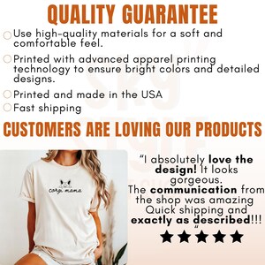 May include: A beige t-shirt with a black outline of a corgi dog and the text "corgi mama". The t-shirt is being worn by a person. The image also includes text that reads "I absolutely love the design! It looks gorgeous. The communication from the shop was amazing. Quick shipping and exactly as described!!!" with five stars below the text.