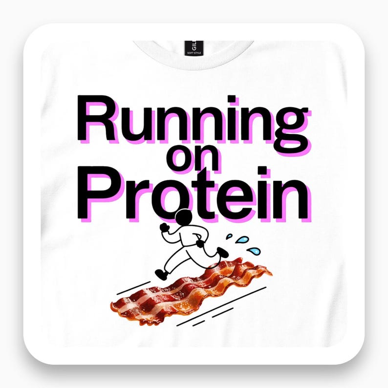 Running On Protein Shirt, Funny Fitness Tee, Bacon Lover Gift, Gym Humor T-Shirt