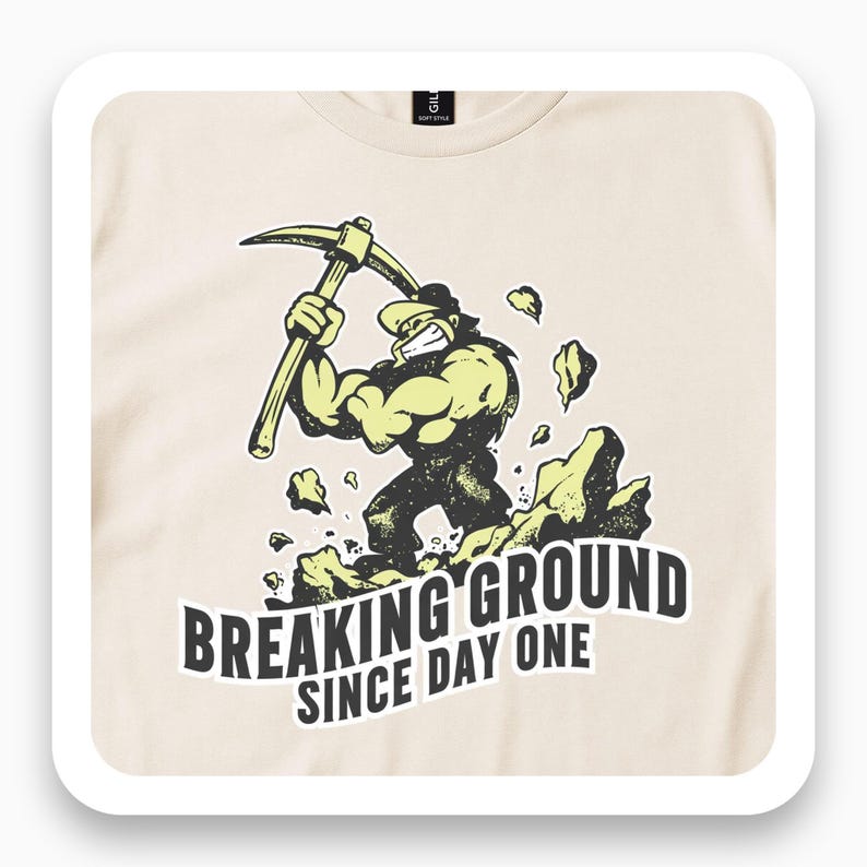 Breaking Ground Shirt, Determined Pickaxe Tee, Motivational Gift, Vintage Action T-Shirt