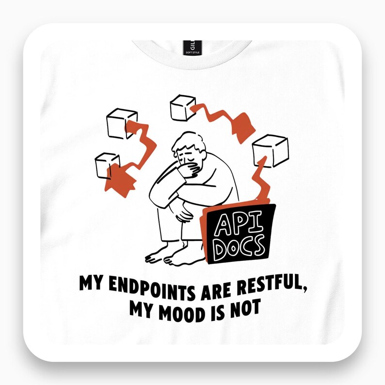 My Endpoints Are RESTful Shirt, Funny Developer Tee, Backend Engineer Gift, Tech Humor T-Shirt
