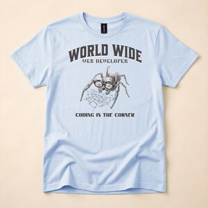World Wide Web Developer Shirt, Coding Humor Tee, Programmer Gift T-Shirt, Geek Culture Tech Shirt