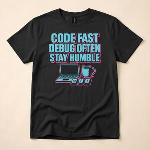 Code Fast Debug Often Shirt, Programmer Gift Tee, Software Developer T-Shirt, Coding Humor Bold Typography, Tech Gift