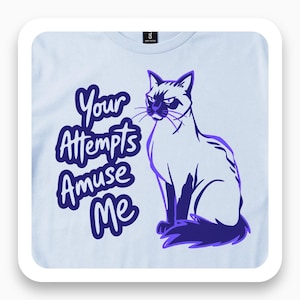 Your Attempts Amuse Me Shirt, Sassy Cat Lover Tee, Vaporwave Neon Cat T-Shirt, Funny Gift for Cat Moms