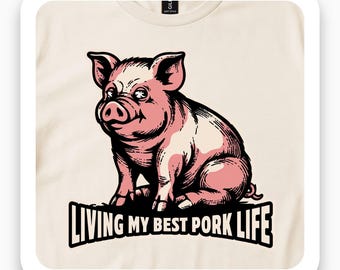 Living My Best Pork Life Shirt, Funny Pig Tee, Humor Gift, Retro Pork T-Shirt