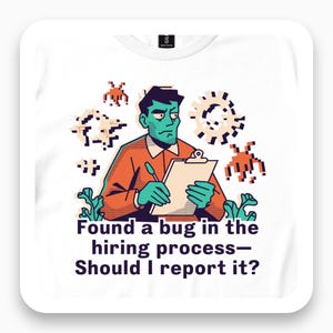 Found A Bug Shirt, QA Tester Humor Tee, Funny Tech Gift, Sarcastic IT T-Shirt