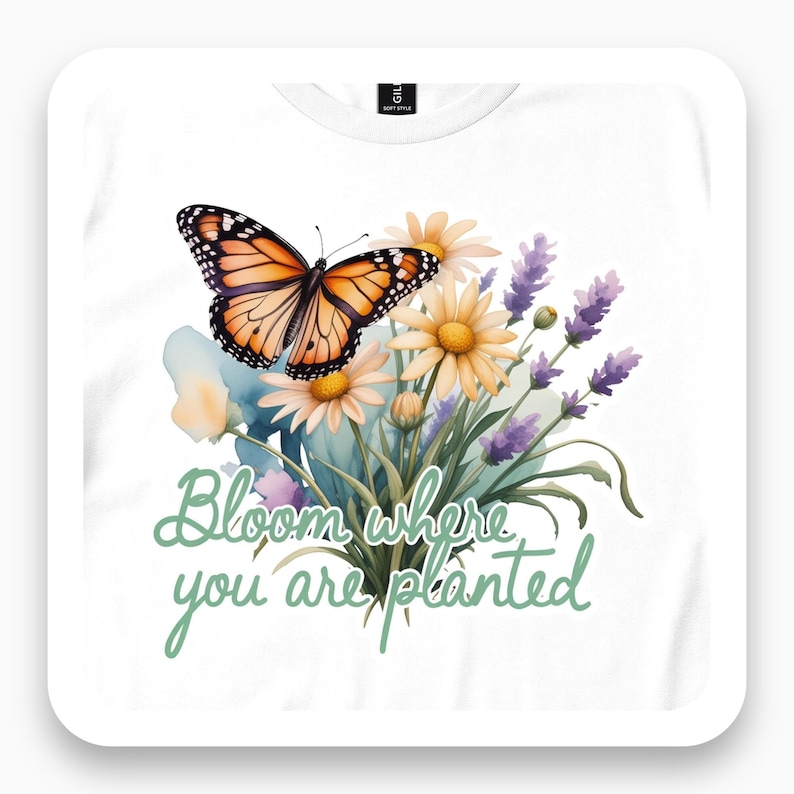 Bloom Where You Are Planted Shirt, Monarch Butterfly Tee, Inspirational Gift, Pastel Nature T-Shirt