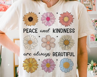 Peace and Kindness png, Floral png, Boho flower png, Flower sublimation png, floral shirt design png, retro flower saying png, Daisy png