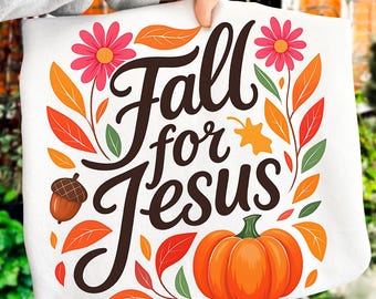 Fall for Jesus Png, Floral Christian Fall Png, Preppy Autumn Pumpkin Cross Png, Christian Bible Verse Sublimation, Coquette Fall Png