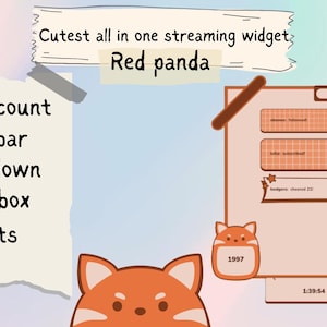 May include: A digital streaming widget with a red panda theme. The image includes text that says "Cutest all in one streaming widget" and "Red panda". The widget features a viewer count, goal bar, countdown, chat box, and alerts.