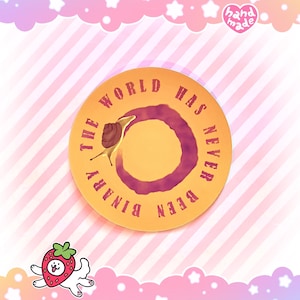 Peut inclure: Un autocollant rond jaune avec le texte "THE WORLD HAS NEVER BEEN BINARY" en marron. Il présente une illustration d'escargot et un anneau violet. Le design est fait à la main.