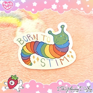 Adesivo individual Born To Stim Holo | adesivo de brinquedo de estimulação fofo de amor autista, adesivo de lesma de estimulação arco-íris, aceitação do autismo, TDAH, adesivo brilhante