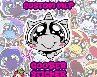MLP YCH CUSTOM Goobers Sticker | My Little Pony Silly Unicorn Pegasus oc Stickers