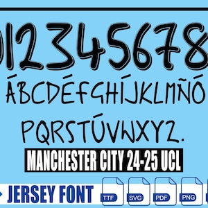 Manchester City UCL 2024-2025 Font – Digital Download for Shirts, Names & Numbers | Vector Typeface Kit Shirt Soccer.