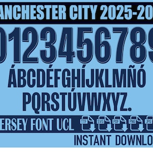 Manchester City 2025-2026 Jersey Font – Digital Download for Shirts, Names & Numbers | Vector Typeface Kit Shirt Soccer. UCL