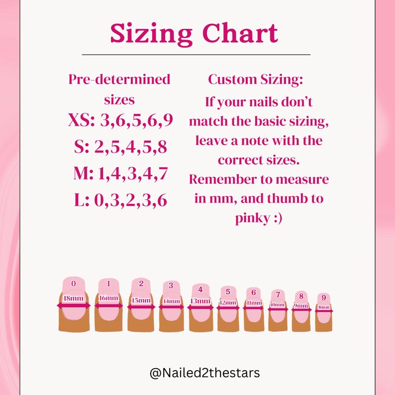 May include: Sizing chart for press-on nails with measurements in millimetres. The chart shows nine different nail sizes, ranging from 8mm to 18mm. The chart also includes a section for custom sizing, where customers can provide their own measurements.