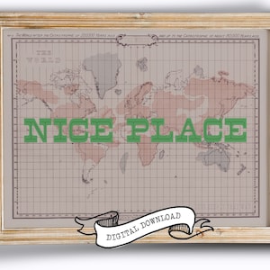 大きなNICE PLACE GREENの世界地図ウォールアートプリント、印刷可能なスクリーンプリントデジタルタイポグラフィ、ダウンロード可能なアンティーク地図ポスターアートワーク