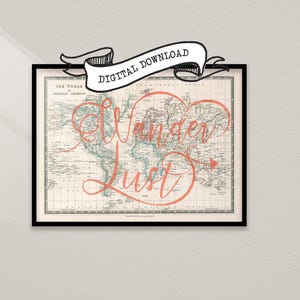 WANDERLUST TYPOGRAFIE Vintage wereldkaart kunst aan de muur, handgetekende retro woondecoratie, uniek cadeau, op reizen geïnspireerd, digitale instant download poster