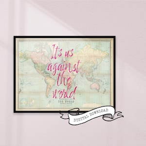 US AGAINST the WORLD Songtexte auf Vintage Karte, Coldplay inspiriert Typographie Druck, digitale Kartographie, romantische Liebespaar Poster sofort Download