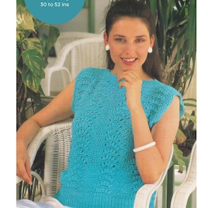 May include: A turquoise crochet top with a delicate openwork pattern. The top is sleeveless and has a round neckline. The text "CROCHET DK / 8 Ply No Shaping 30 to 52 ins" is visible in the top left corner of the image.