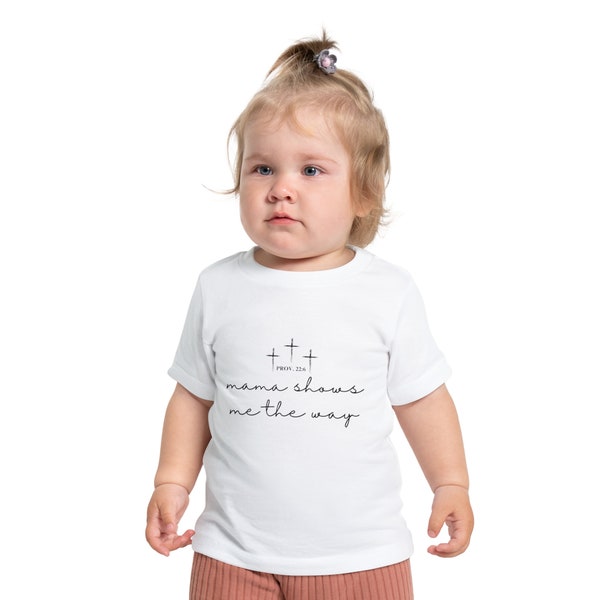 Baby "Mama Shows Me the Way", Minimalist Mama Prays T-Shirt, Prayer Shirt Mama, Prayer Patch on Back