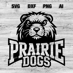 Logotipo da equipe esportiva escolar Prairie Dogs SVG, PNG, PDF, Ai, arquivo Dxf Beisebol, basquete, futebol, design de futebol Cameo, Cricut Download instantâneo