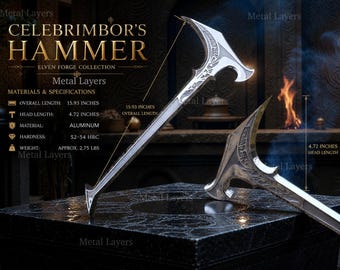 May include: A silver-colored metal hammer labeled Celebrimbor's Hammer from the Elven Forge Collection. Specifications include an overall length of 15.93 inches, a head length of 4.72 inches, aluminum material, 52-54 HRC hardness, and 2.75 lbs weight.