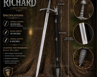 May include: A King Richard sword with an ornate metal handle and a high carbon steel blade. The set includes a black scabbard with metal accents. Specifications indicate an overall length of 38 inches, a 30-inch blade, and an 8-inch handle.