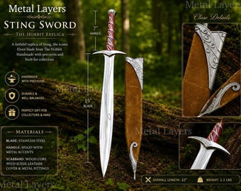May include: A replica of Sting, the Elven blade from The Hobbit, with a 15-inch stainless steel blade and a 7-inch handle. The sword features a wood handle with metal accents and comes with a scabbard. Overall length is 22 inches, weight 1.1 lbs.