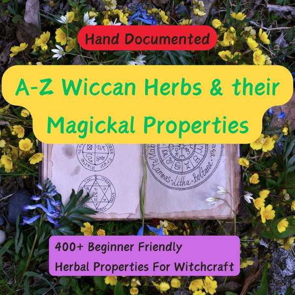 400+ Herbs and Their Magical Properties List, Herbal Magick, Wiccan Herbalism, Witchcraft Basics, Magic Spells Digital Download, Apothecary