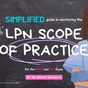 Simplified guide in mastering the LPN Scope of Practice for the OIIAQ and OIIQ Exams | 170 pages | Digital Download Only | Nursing Exam