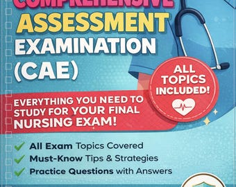 CAE Study Guide for Nursing Students | Final Exam Prep (Digital PDF)