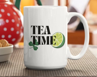 Tea time mug, Cup for Tea Lovers, Funny Gift Idea for Tea Enthusiasts, funny tea-cups, tea gifts, family gift, mug for friend, funny mug.