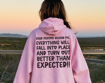 Sudadera con capucha de positividad: Eres suficiente, querida persona detrás de mí