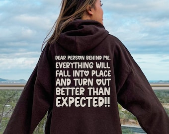 Sudadera con capucha de positividad: Eres suficiente, querida persona detrás de mí