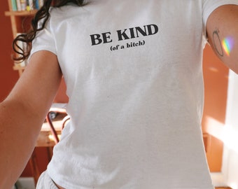 Camiseta de bebé Y2K: eslogan "Sé un poco perra", camiseta irónica de la generación Z