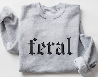 Feral Sweatshirt: Unisex Pullover mit Rundhalsausschnitt
