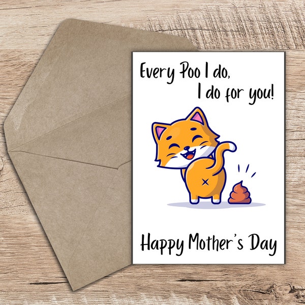 Funny "Every Poo I Do" Cat Humor Mother's Day Card, Comical Feline Greeting Card for Mom