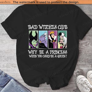 Disney Villains Bad Witches Club Shirt, Disney Villains Shirt, Disney Besties Shirts, Maleficent Evil Queen Ursula Cruella Disney Girls Trip