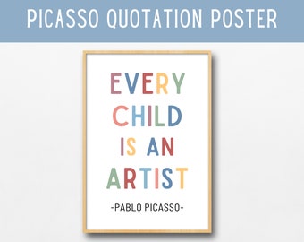 Picasso Qotation Print - Art Classroom Poster - Art Class Decor
