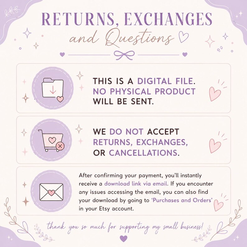 May include: A digital file information graphic with a light purple background. The text reads "RETURNS, EXCHANGES and Questions." It includes statements about digital files, returns, and order access. The graphic has decorative elements.