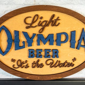 Olympia Beer &quot;It&#39;s The Water&quot; Vintage Brewery Sign Layered Wood Art