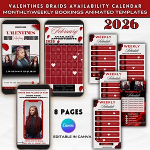 May include: Digital template for Valentine's braids bookings, with a February 2026 calendar and weekly schedules. The design includes images of braided hairstyles, hearts, and the text "8 Pages" and "Editable in Canva."