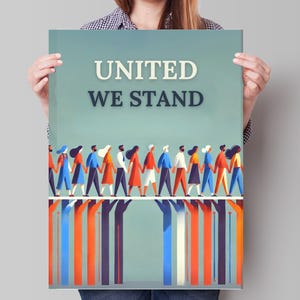 United We Stand Teamwork Poster, People Unity and Togetherness Quote Print, DEI Community Support Wall Art, Humanity Peace Office Printable