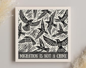 Migration Not a Crime Art Print: Social Justice Birds Poster | Framed & Unframed, 10x10 - 28x28