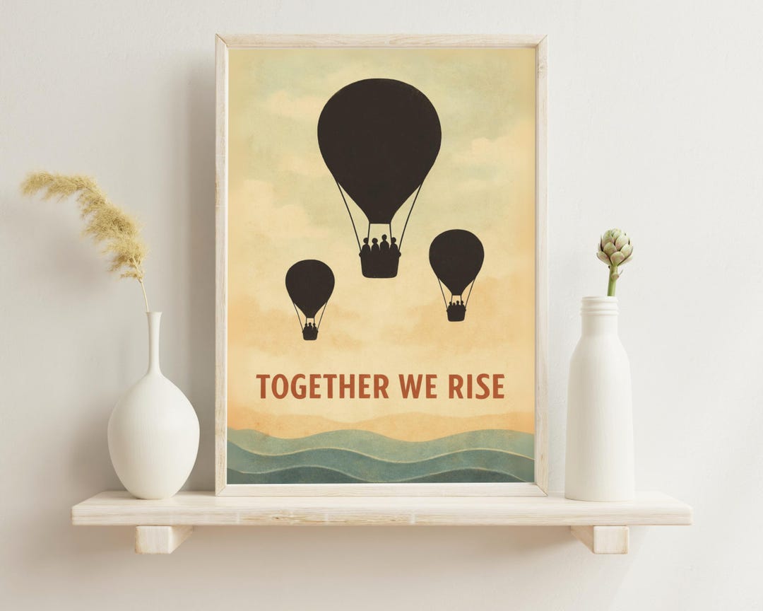 We Rise Partner Poster Together We Rise Art Print: Community Unity Poster | Framed & Unframed ...