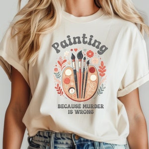 絵画Tシャツ、面白いアーティストTシャツ、殺人は間違っているから絵を描くTシャツ、アーティストへのギフト、アート学生Tシャツ、画家Tシャツ、アート愛好家Tシャツ